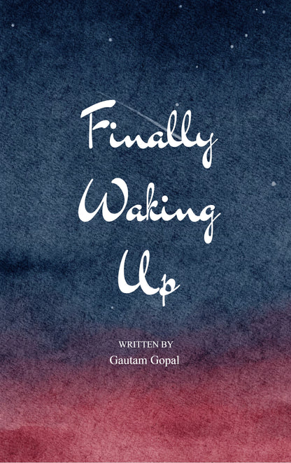 Finally waking up