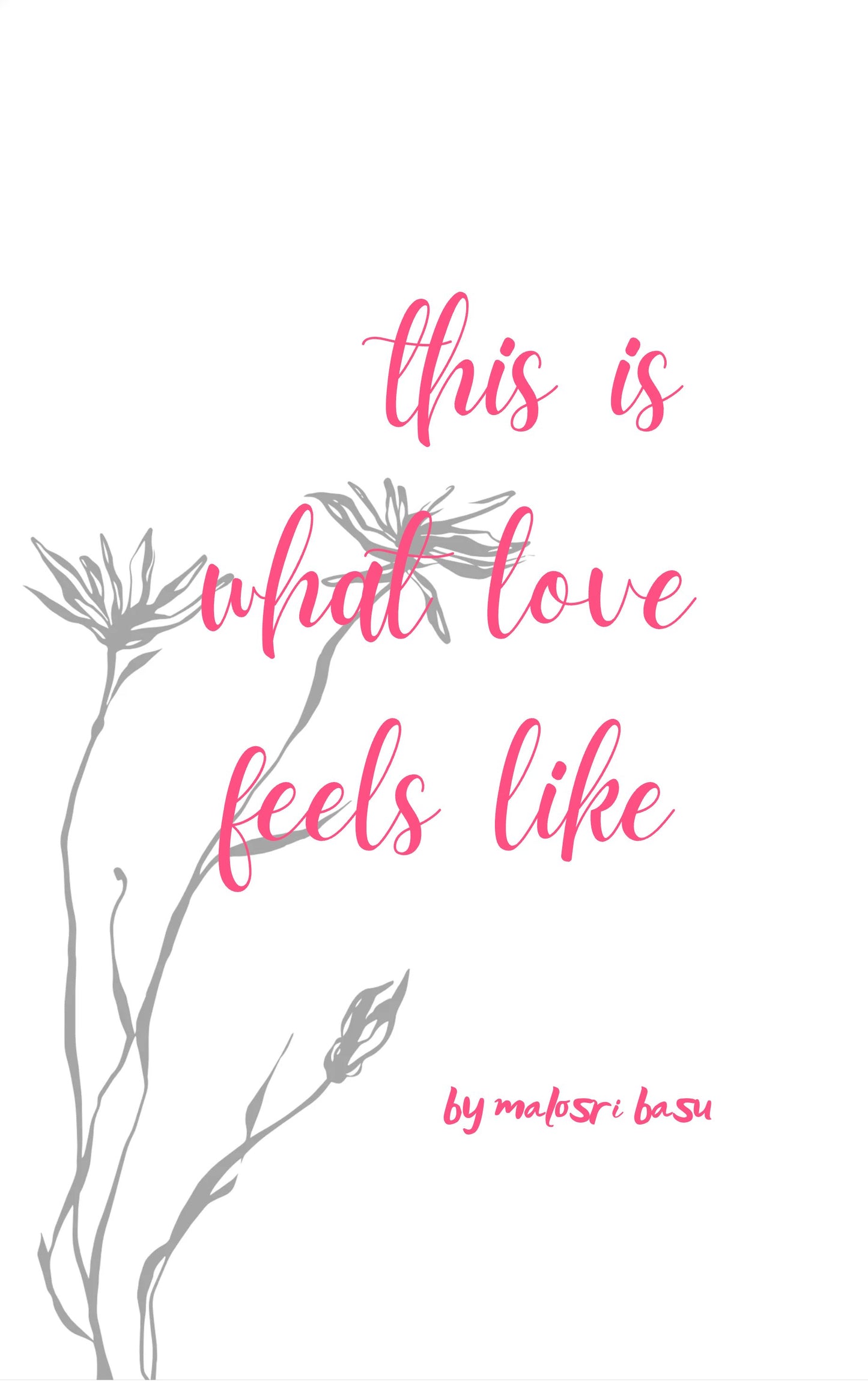 this is what love feels like