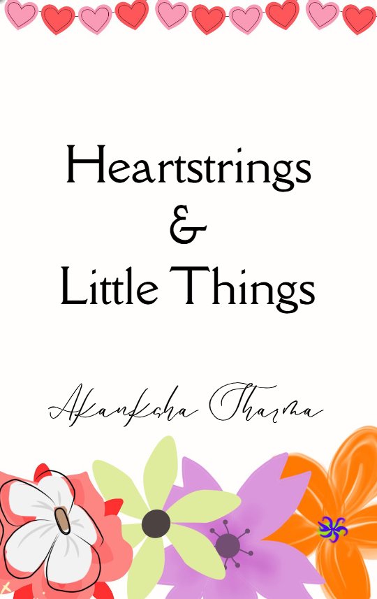 Heartstrings and Little Things