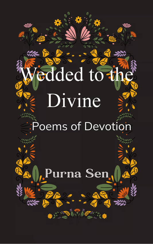 Wedded to the Divine