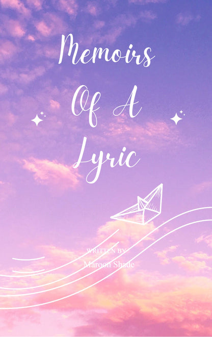 Memoirs Of A Lyric