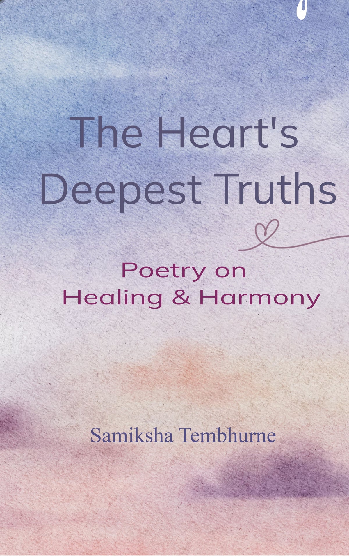 The Heart’s Deepest Truths