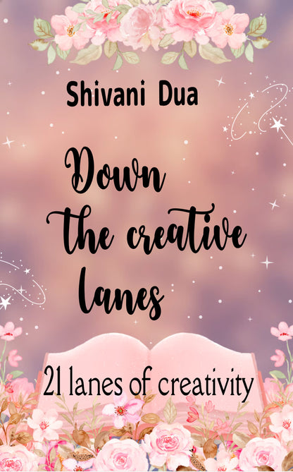 DOWN THE CREATIVE LANES