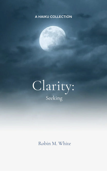 Clarity: Seeking