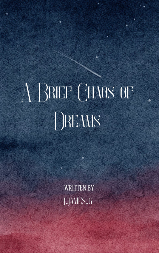 A Brief Chaos of Dreams