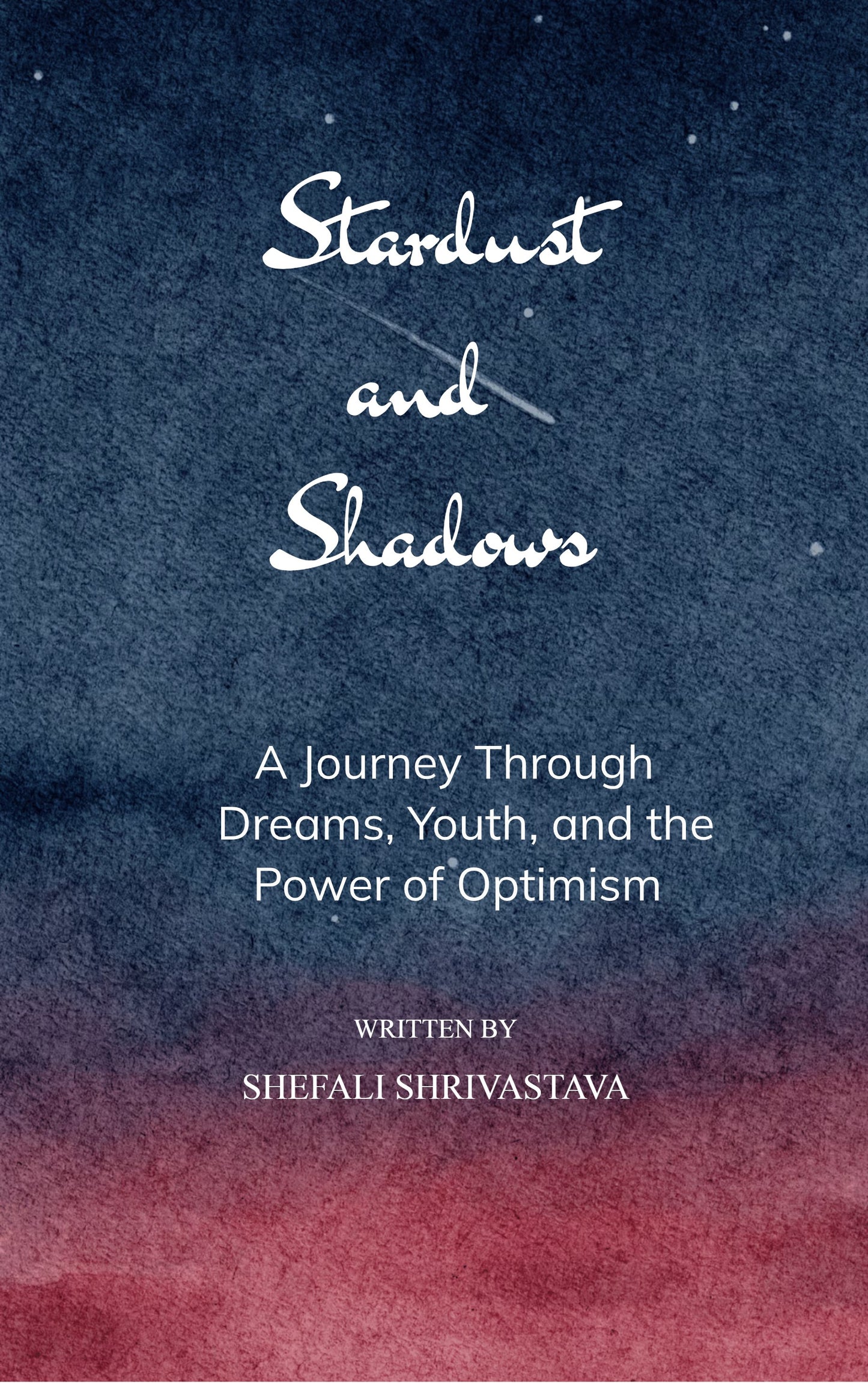 Stardust and Shadows