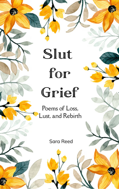 Slut for Grief