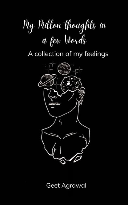 My Million thoughts in a few words