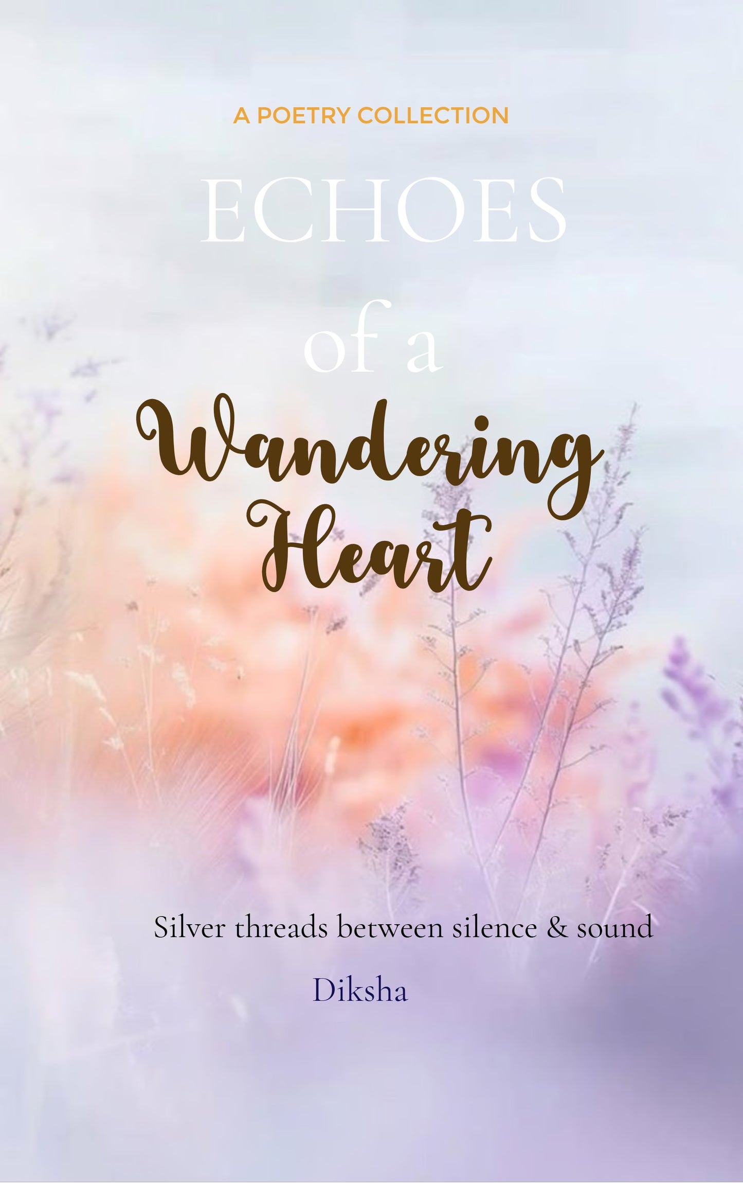 Echoes of a wandering heart