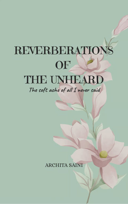 Reverberations of the Unheard