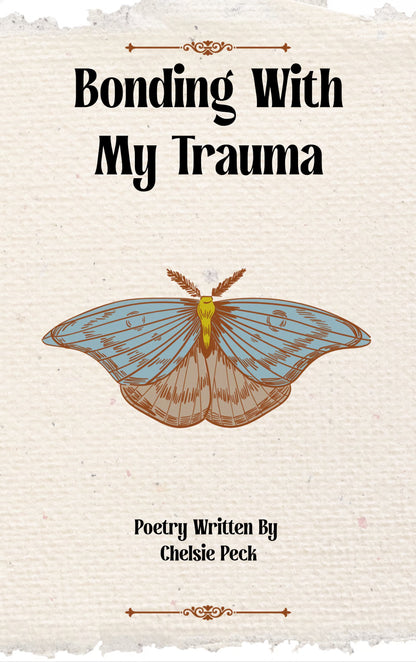 Bonding With My Trauma