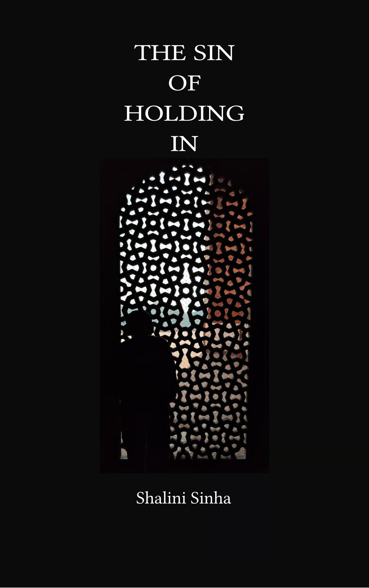 The Sin of Holding In