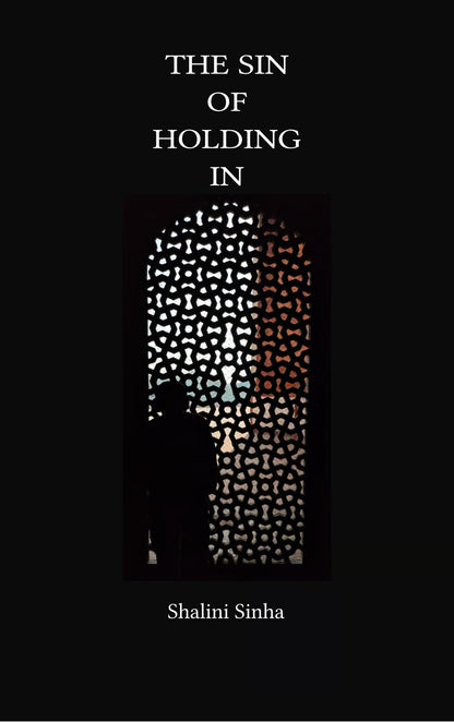The Sin of Holding In