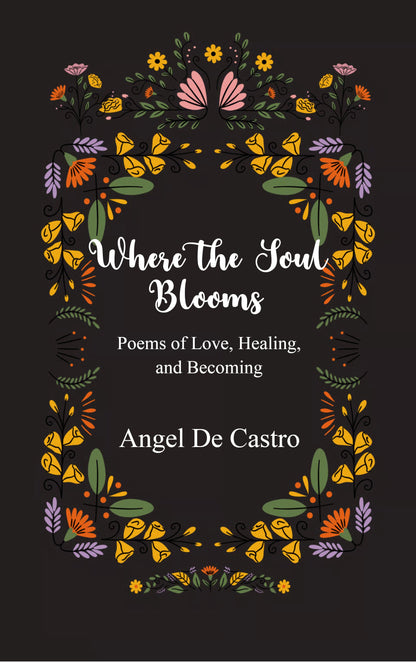 Where the Soul Blooms