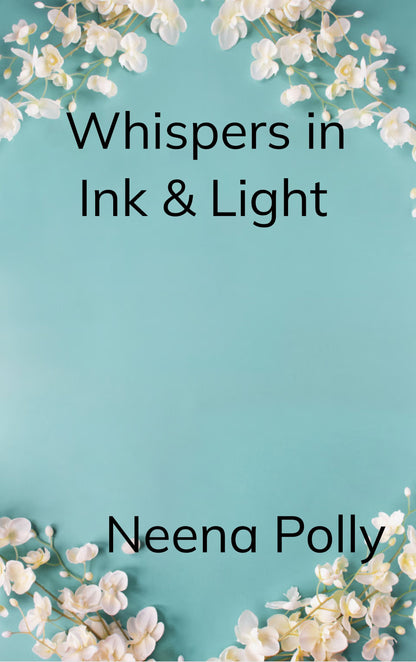 Whispers in Ink & Light