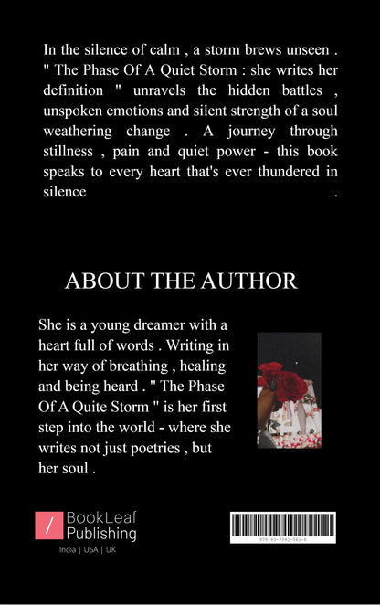 The Phase of a Quiet Storm