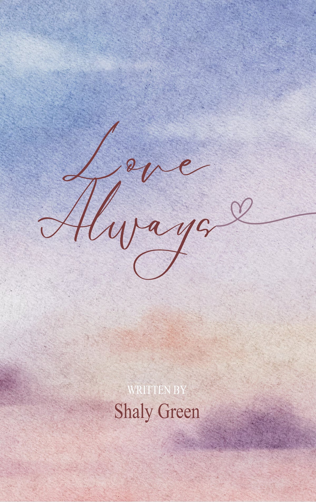 Love Always,