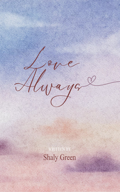 Love Always,