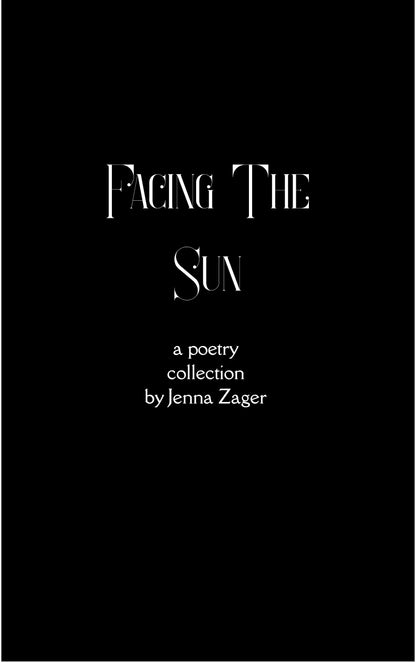 Facing The Sun
