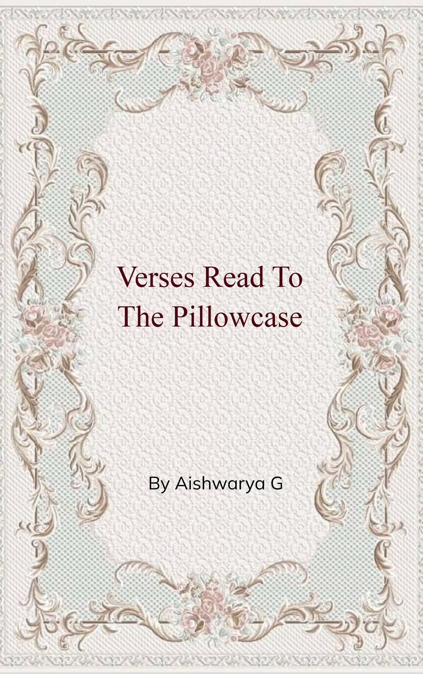 Verses Read to the Pillowcase