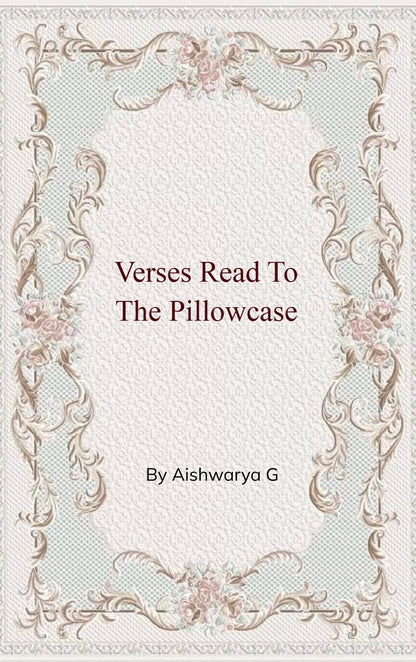 Verses Read to the Pillowcase