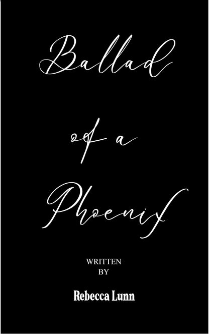 Ballad of a Phoenix