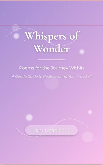 Whispers of Wonder : Poems for the Journey Within