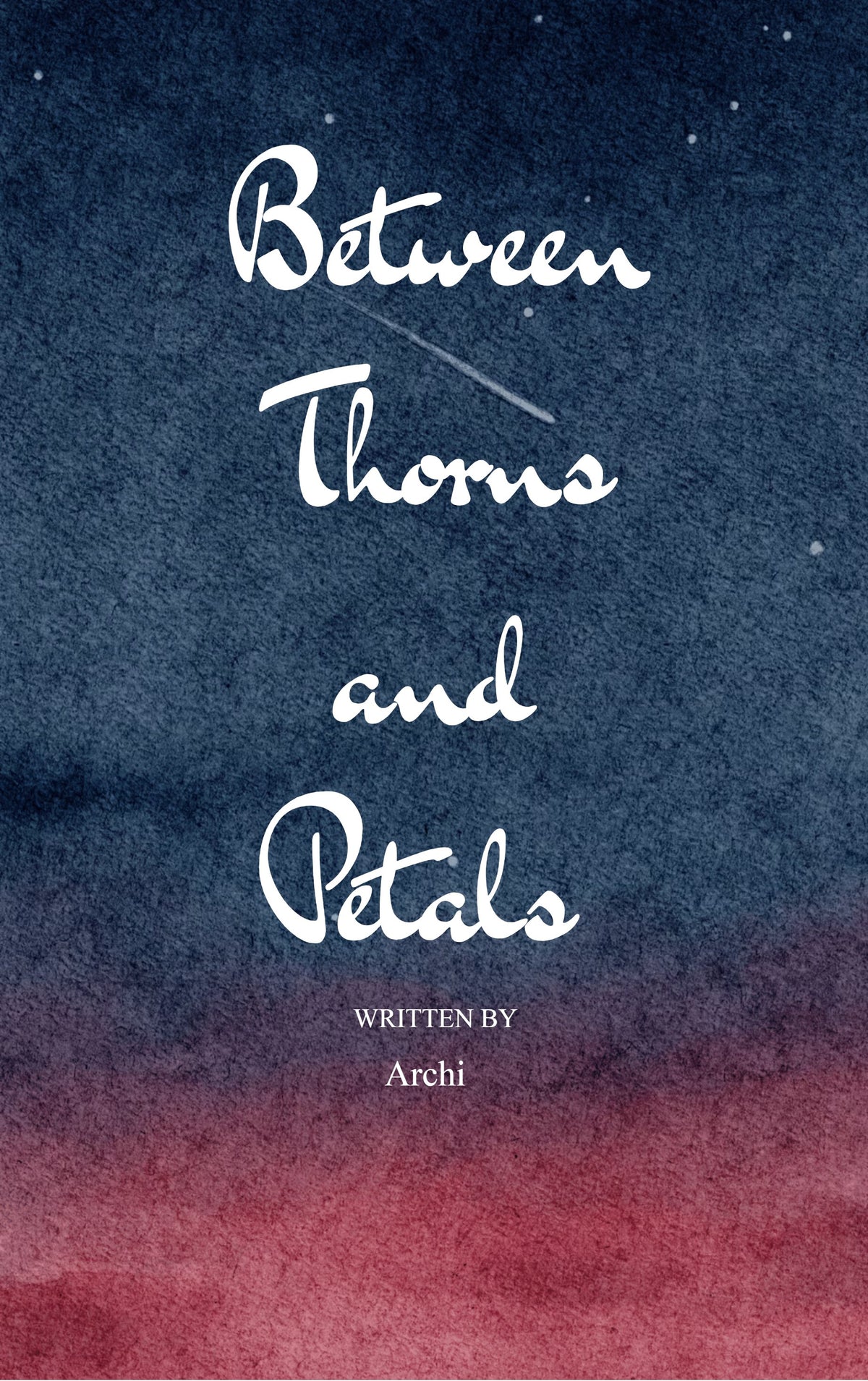 Between Thorns and Petals