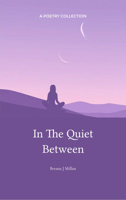 In The Quiet Between
