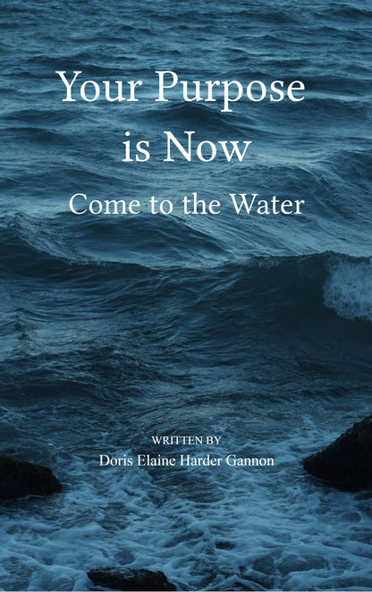 Your Purpose is Now