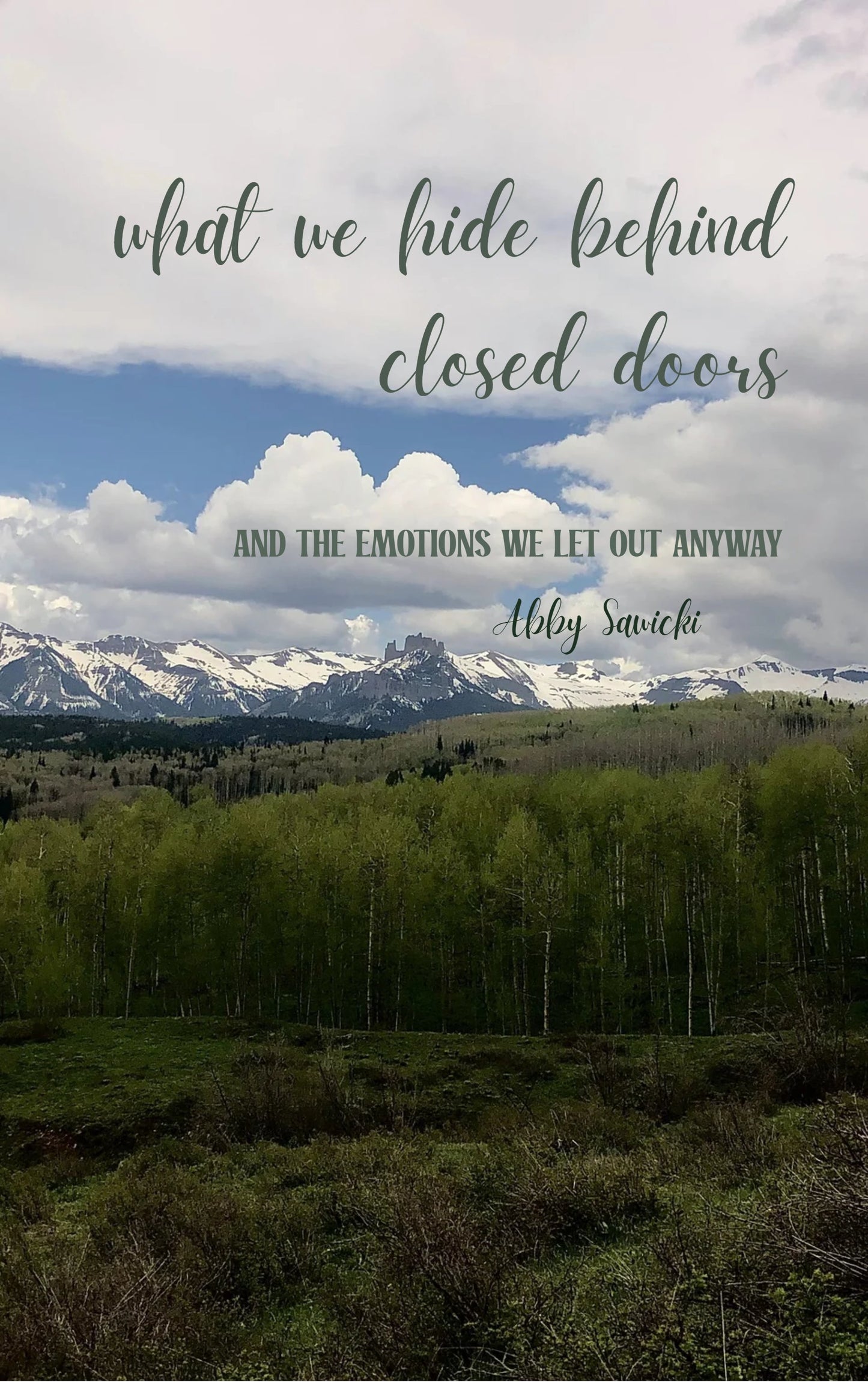 What we hide behind closed doors