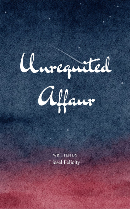 UNREQUITED AFFAIR