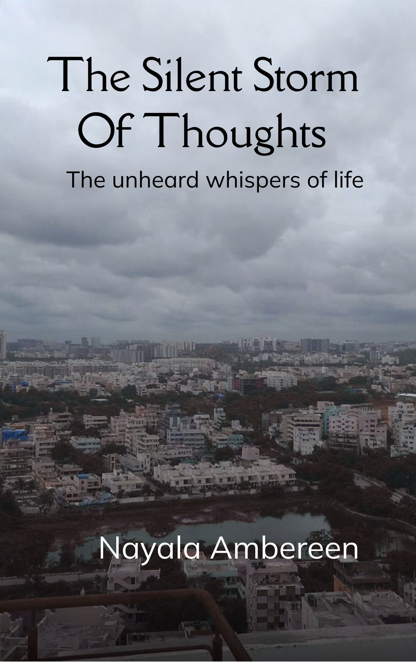 The silent storm of thoughts