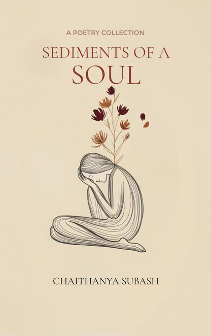 Sediments of a Soul