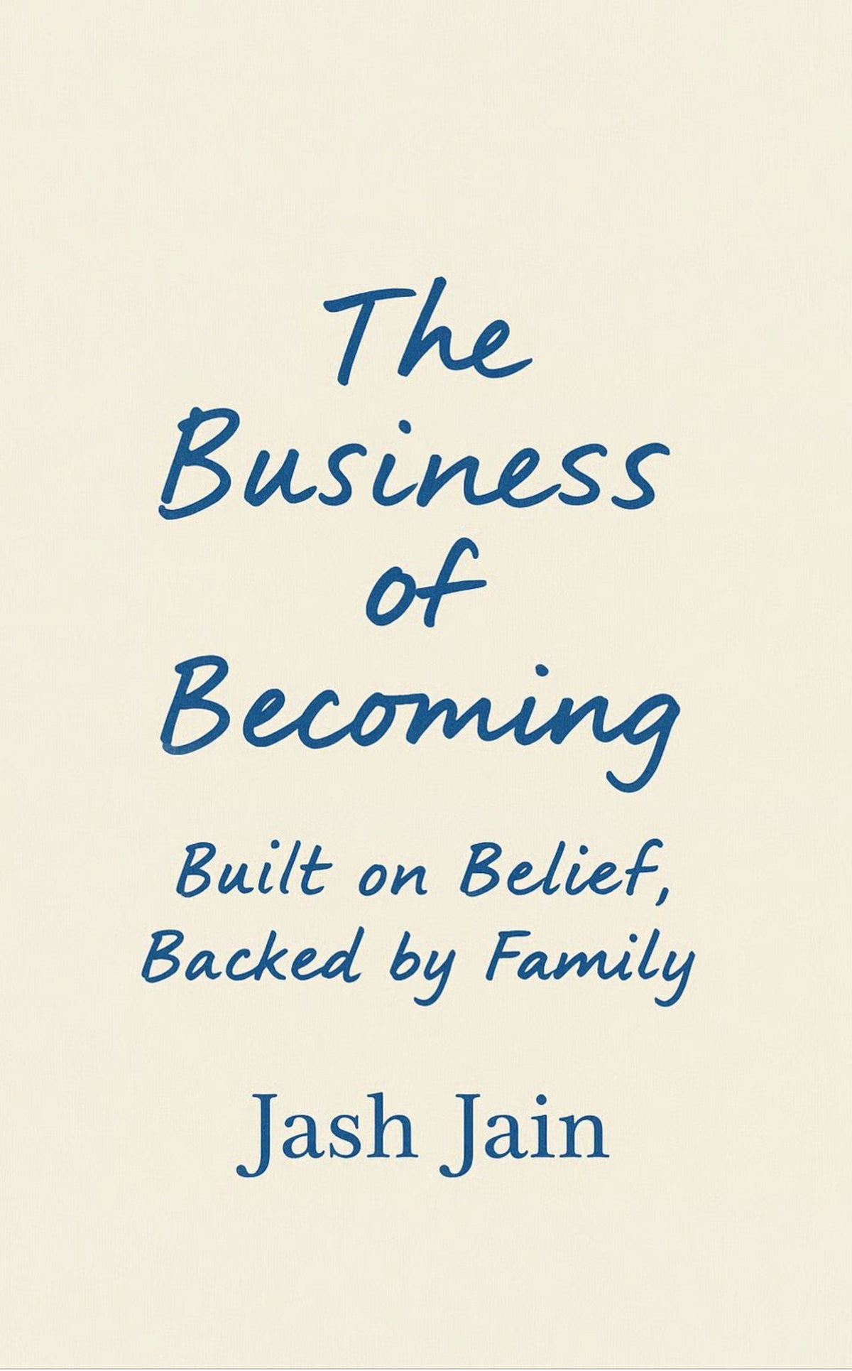 The Business of Becoming