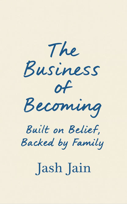 The Business of Becoming