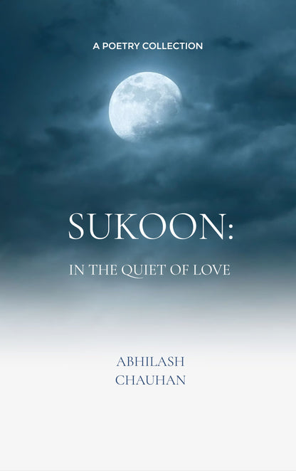 Sukoon: In The Quiet Of Love