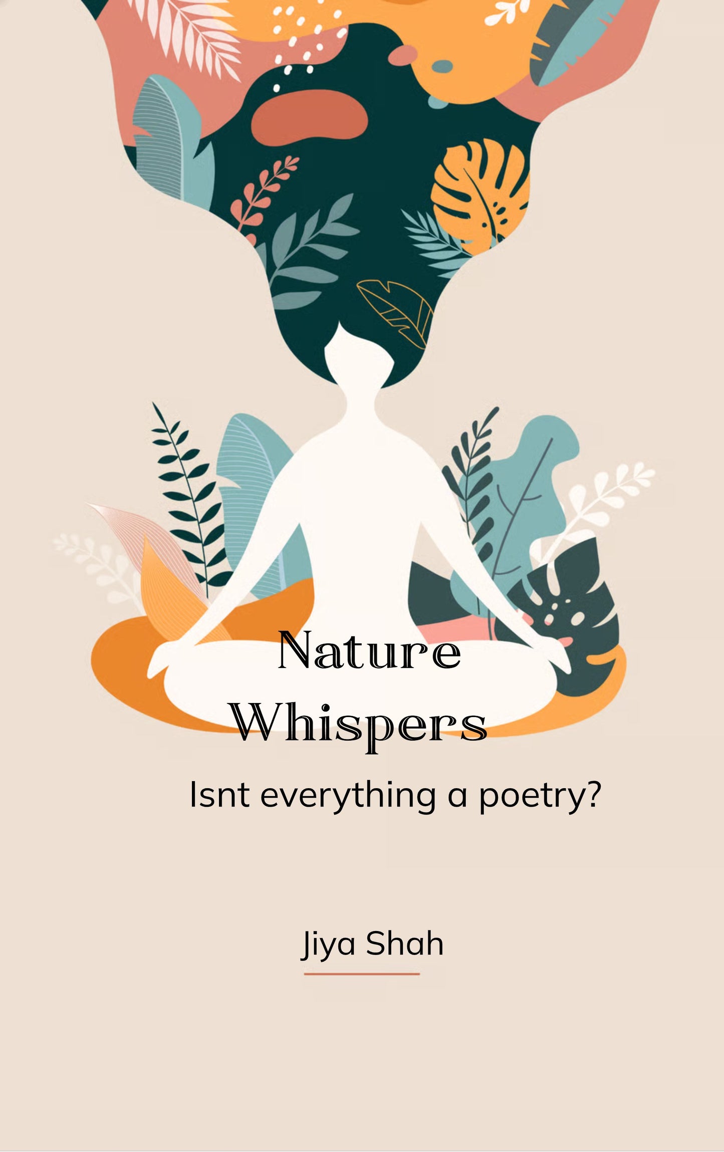 Nature whispers.