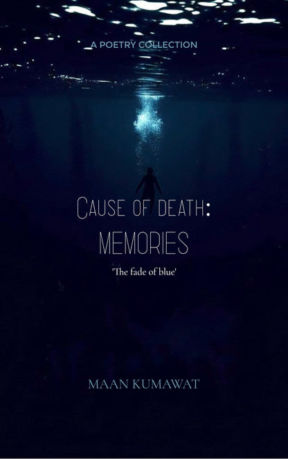 Cause of death: MEMORIES