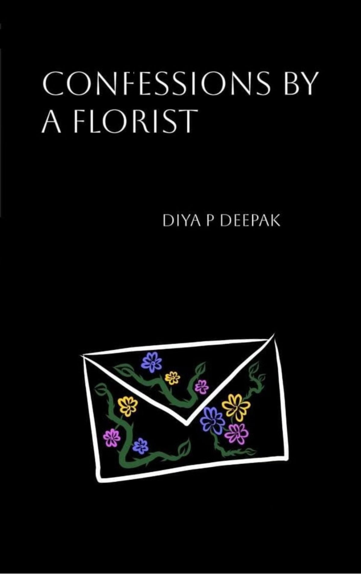 CONFESSIONS BY A FLORIST