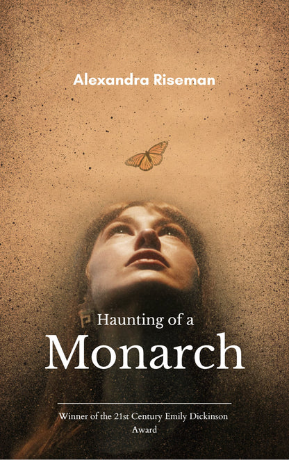 Haunting of a Monarch