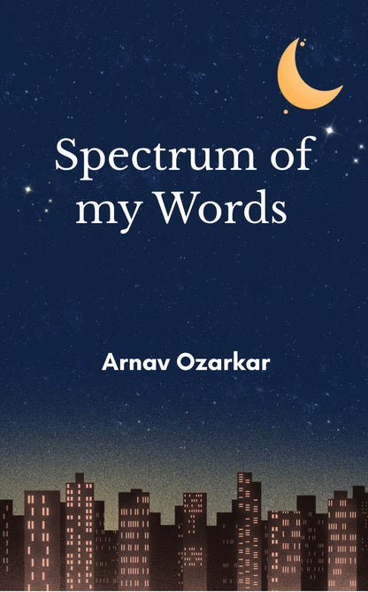 Spectrum Of My Words