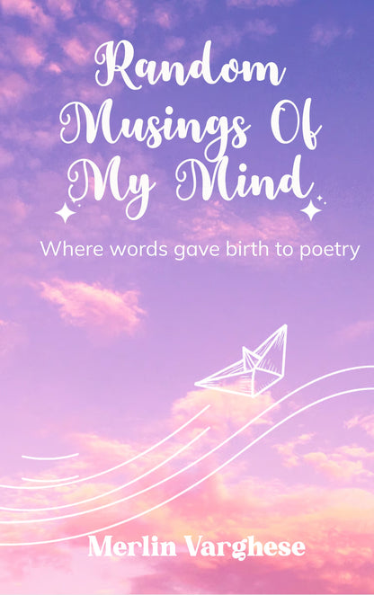 Random Musings Of My Mind