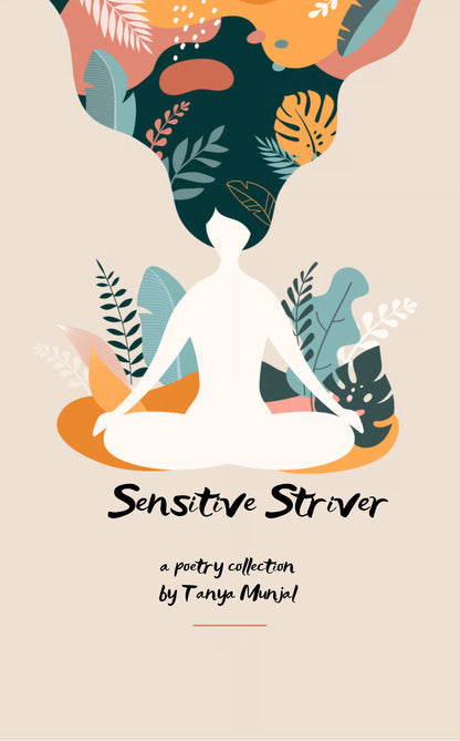 Sensitive Striver