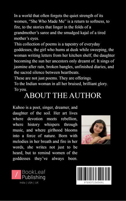 She who made me