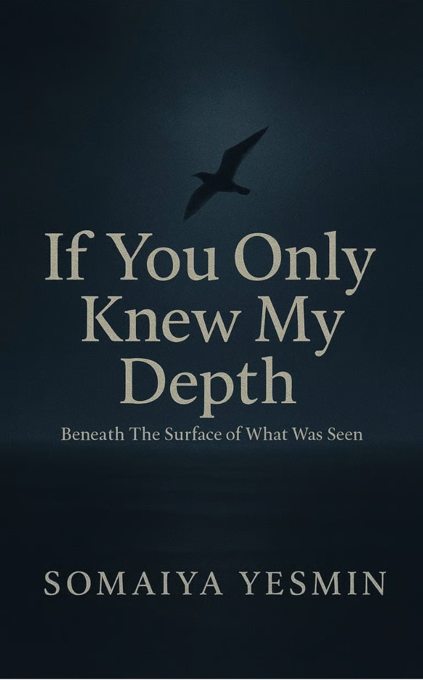 If You only Knew My Depth
