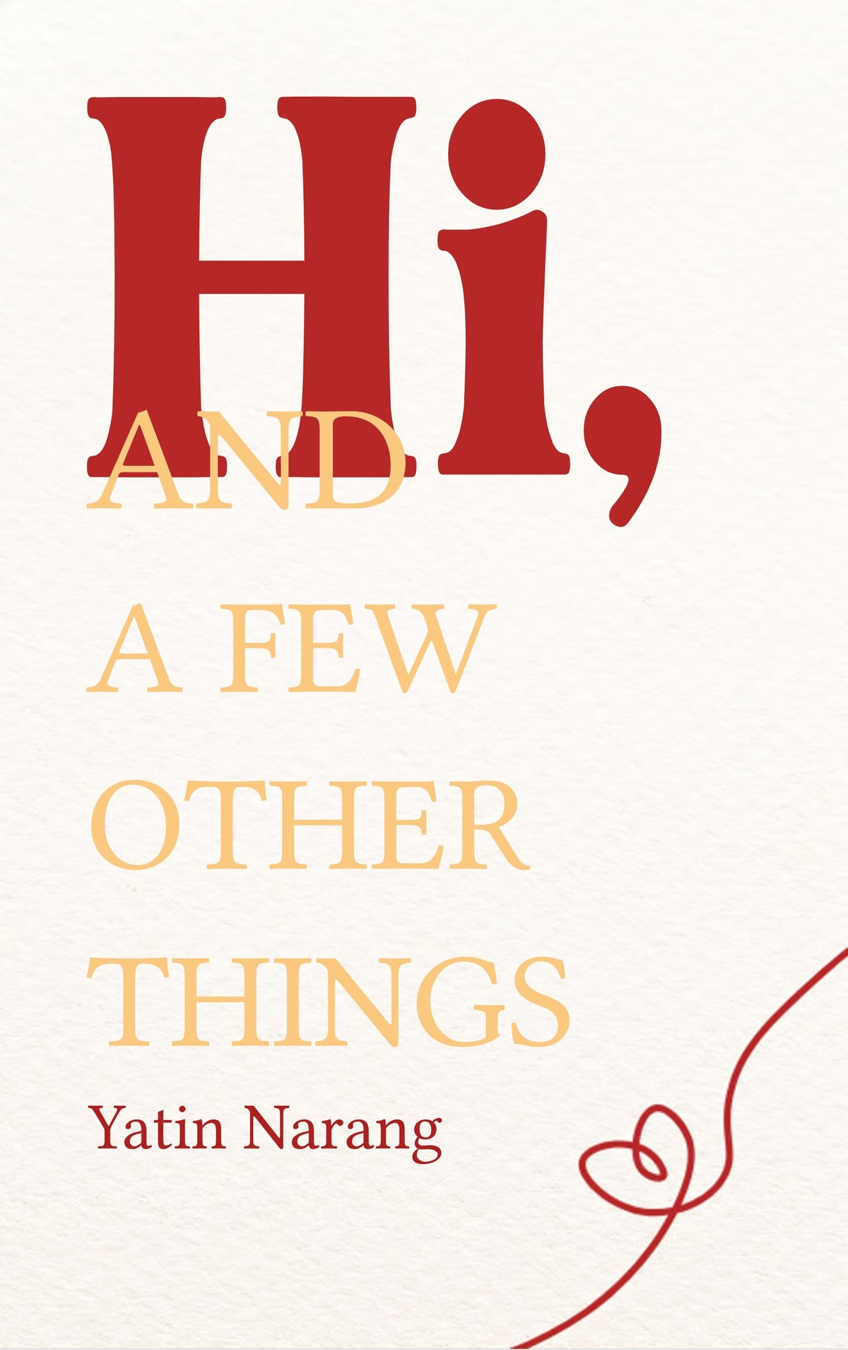 Hi, and a few other things