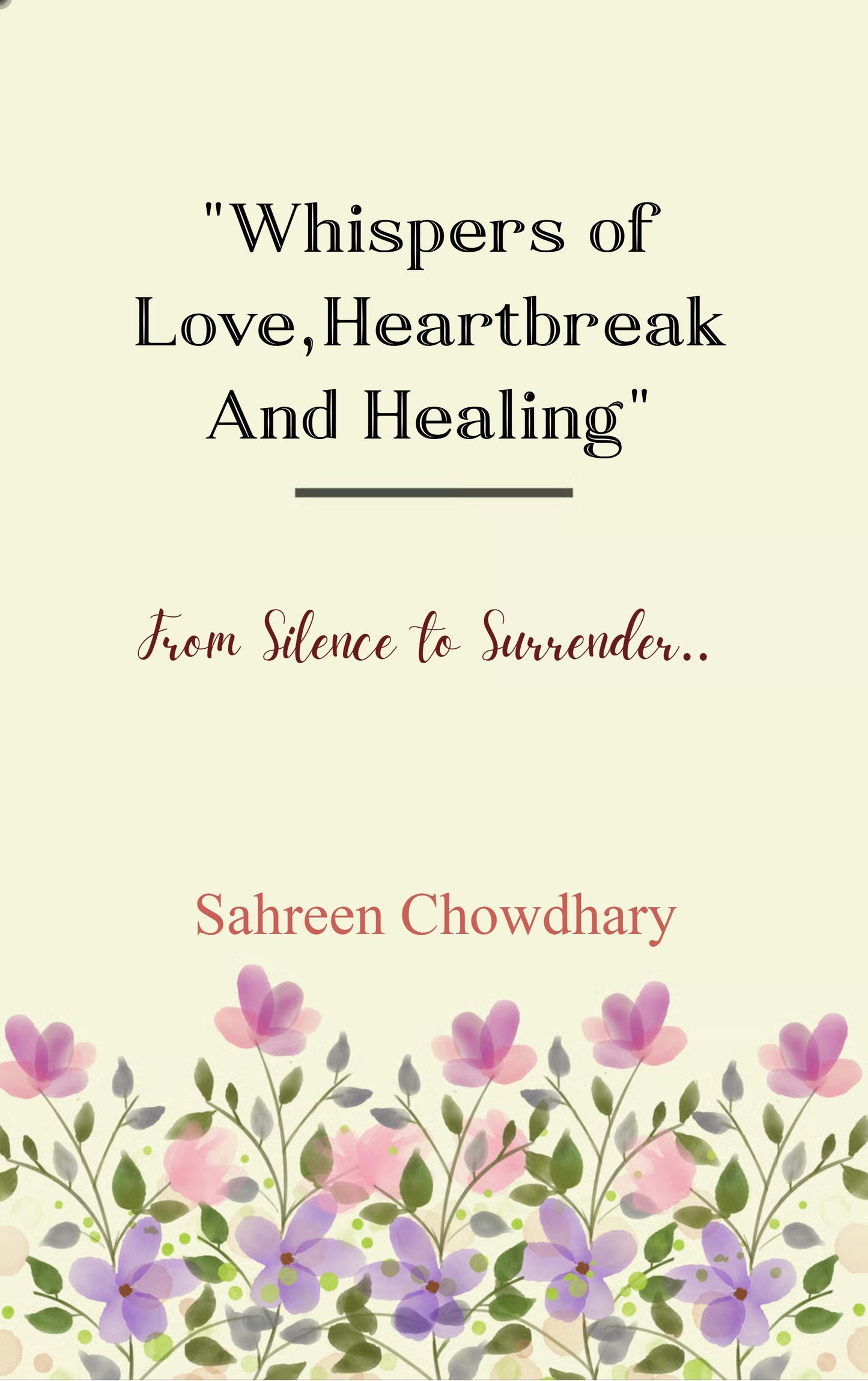 “Whispers of Love, Heartbreak and Healing”