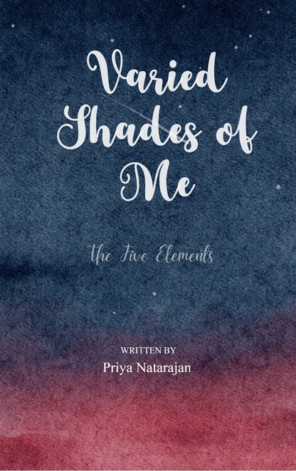 Varied Shades of Me