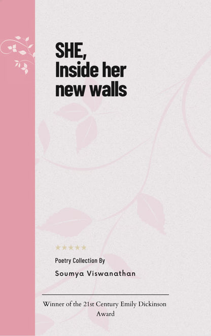 SHE, Inside her new walls